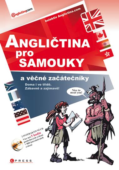 Kniha: Angličtina pro samouky a věčné začátečníky + interaktivní CD - Anglictina.com