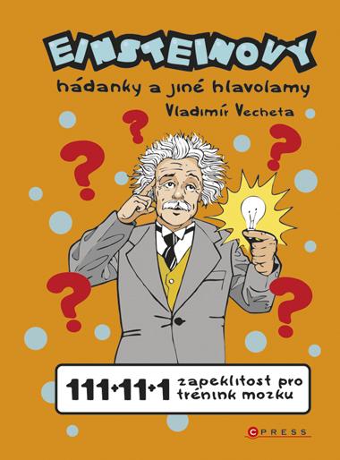 Kniha: Einsteinovy hádanky a jiné hlavolamy - Vladimír Vecheta