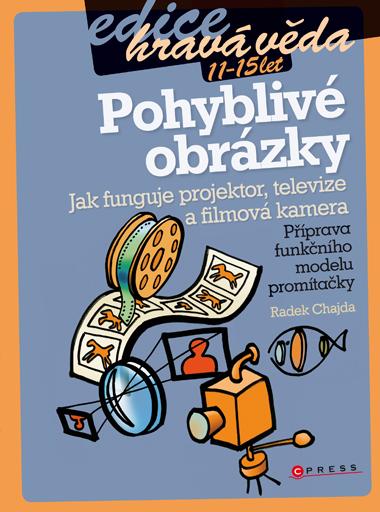 Kniha: Pohyblivé obrázky - Radek Chajda