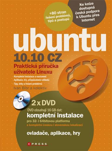 Kniha: Ubuntu 10.10 CZ - Kolektiv, Ivan Bíbr