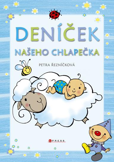 Kniha: Deníček našeho chlapečka - Petra Hauptová Řezníčková