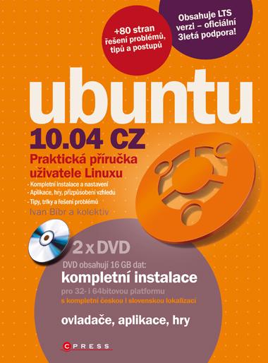 Kniha: Ubuntu 10.04 CZ - Kolektiv, Ivan Bíbr