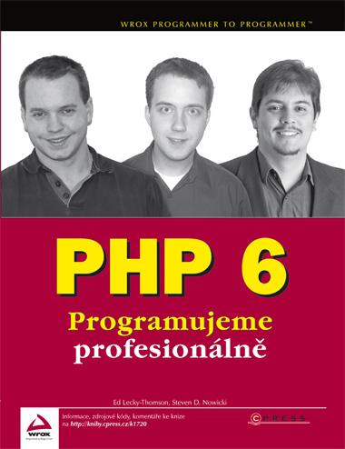 Kniha: PHP 6 - Ed Lecky-Thomson, Steven D. Nowicki