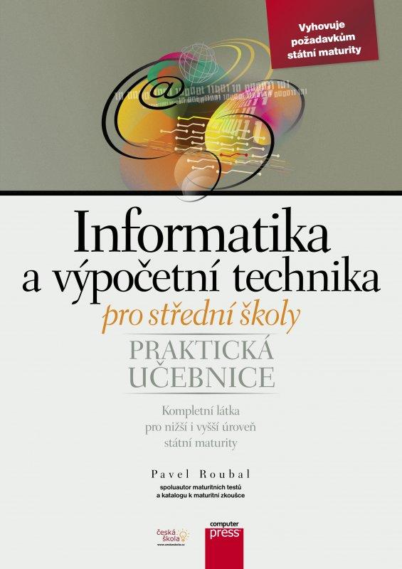 Kniha: Informatika a výpočetní technika pro střední školy - Pavel Roubal