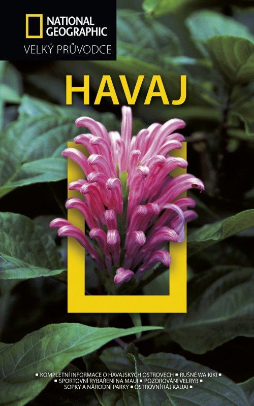 Kniha: Havaj - Velký průvodce National Geographic - Rita Ariyoshi