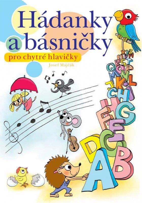 Kniha: Hádanky a básničky pro chytré hlavičky - Josef Majčák