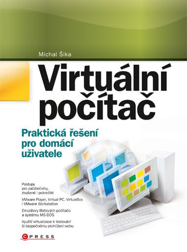 Kniha: Virtuální počítač - Michal Šika