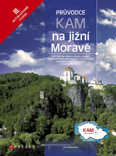 Kniha: KAM na jižní Moravě - Eva Obůrková