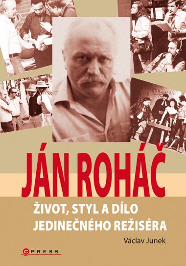 Kniha: Ján Roháč - Václav Junek