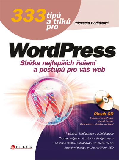 Kniha: 333 tipů a triků pro WordPress - Michaela Horňáková