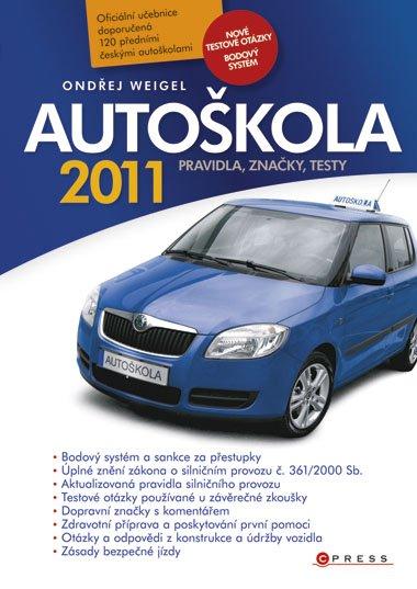 Kniha: Autoškola 2011 - Ondřej Weigel