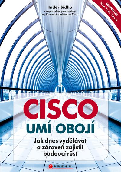 Kniha: Cisco umí obojí - Inder Sidhu