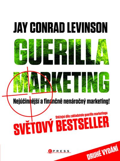 Kniha: Guerilla marketing - Jay Conrad Levinson
