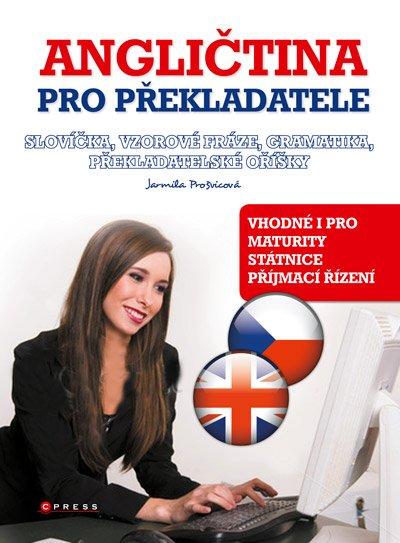 Kniha: Angličtina pro překladatele - Jarmila Prošvicová