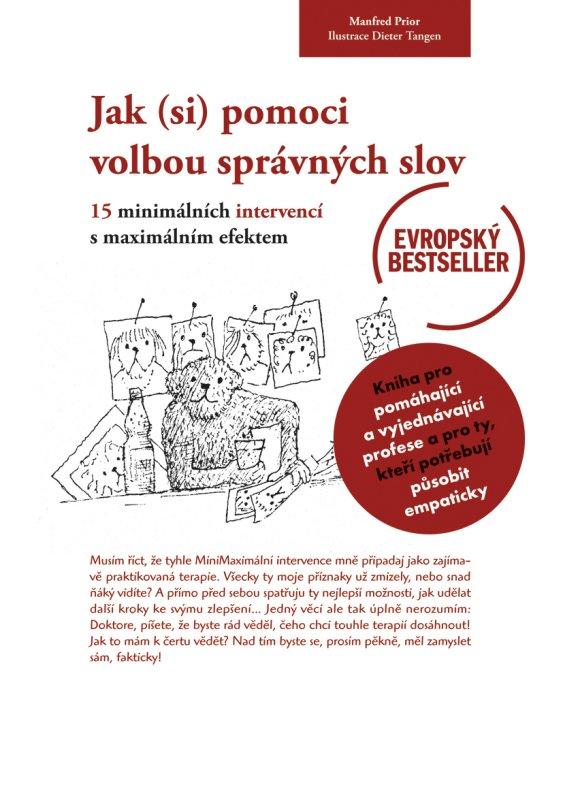 Kniha: Jak (si) pomoci volbou správných slov - Manfred Prior