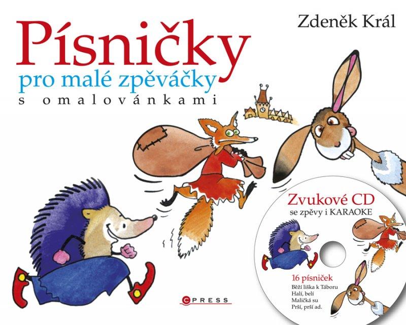 Kniha: Písničky pro malé zpěváčky - Zdeněk Král