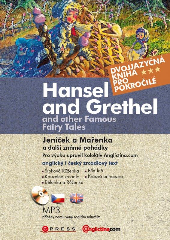 Kniha: Jeníček a Mařenka a další známé pohádky - Anglictina.com