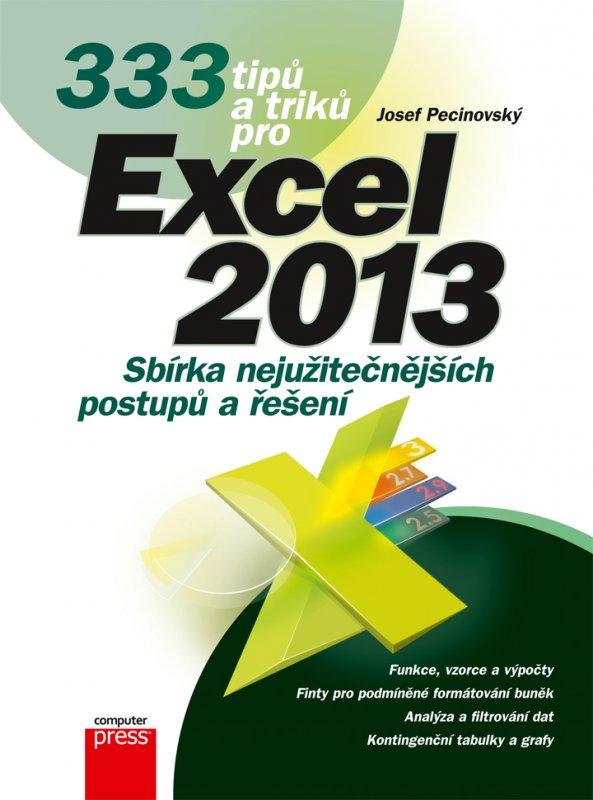 Kniha: 333 tipů a triků pro Microsoft Excel 2013 - Josef Pecinovský