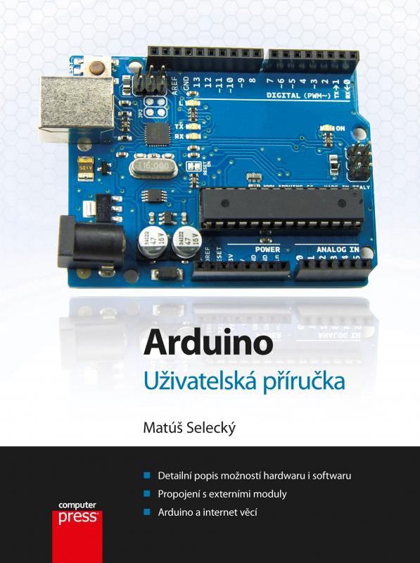 Kniha: Arduino - Matúš Selecký