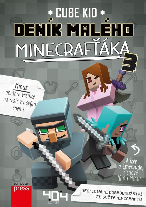 Kniha: Deník malého Minecrafťáka 3 - Cube Kid