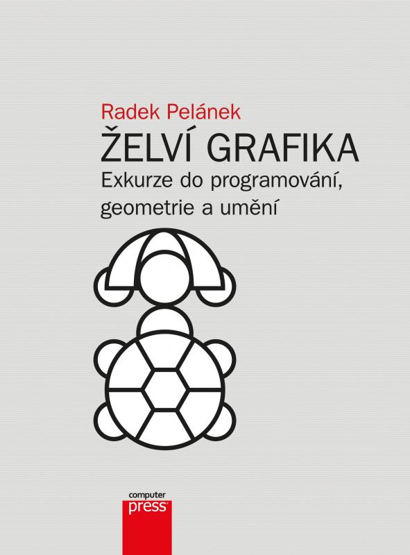 Kniha: Želví grafika - Radek Pelánek