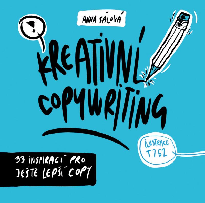 Kniha: Kreativní copywriting - Anna Sálová