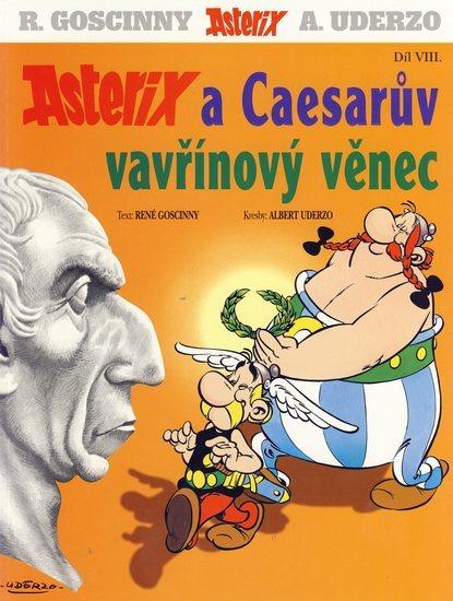Kniha: Asterix a Caesarův vavřínový věnec - VIII.díl - Goscinny René