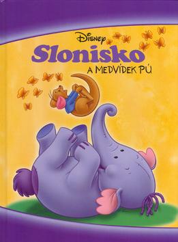 Kniha: Slonisko a Medvídek Pú - Walt Disney