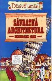 Děsivé umění - Závratná architektura