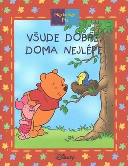 Kniha: Medvídek Pú: Všude dobře, doma nejlépe - Maxtone-Graham Ysenda