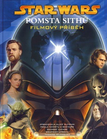 Kniha: Star Wars: Pomsta Sithů - Filmový příběhkolektív autorov