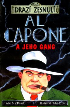 Kniha: Drazí zesnulí - Al Capone a jeho..2.dotlač - MacDonald Alan