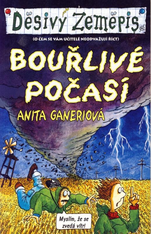 Kniha: Děsivý zeměpis - Bouřlivé počasí - Ganeri Anita