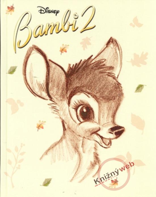 Kniha: Bambi 2 - Disney - Disney