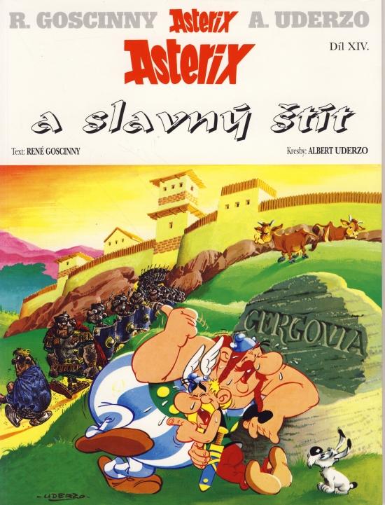 Kniha: Asterix XIV.- Slavný štít - Goscinny, Albert Uderzo René