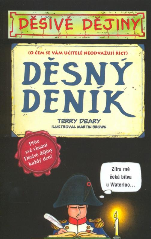 Kniha: Děsivé dějiny - Děsný deník - 2. vydání - Deary Terry