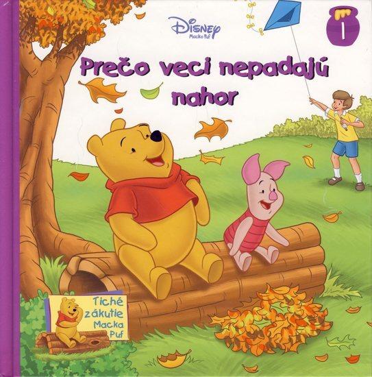 Kniha: Prečo veci nepadajú nahor - Macko Puf - Disney