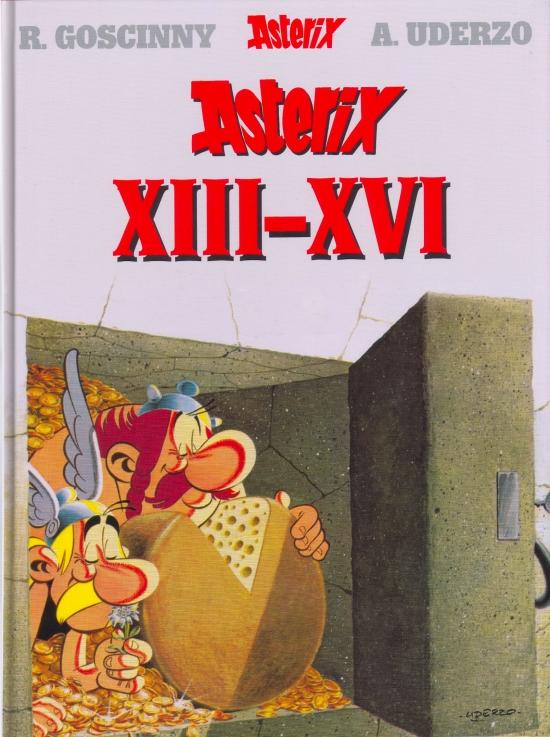 Kniha: Asterix XIII-XVI - Goscinny, Albert Uderzo René