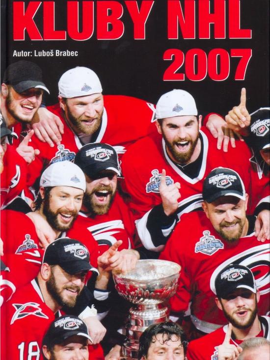 Kniha: Kluby NHL 2007 - Brabec Luboš