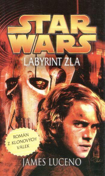 Kniha: Star Wars: Labyrint zla - James Luceno