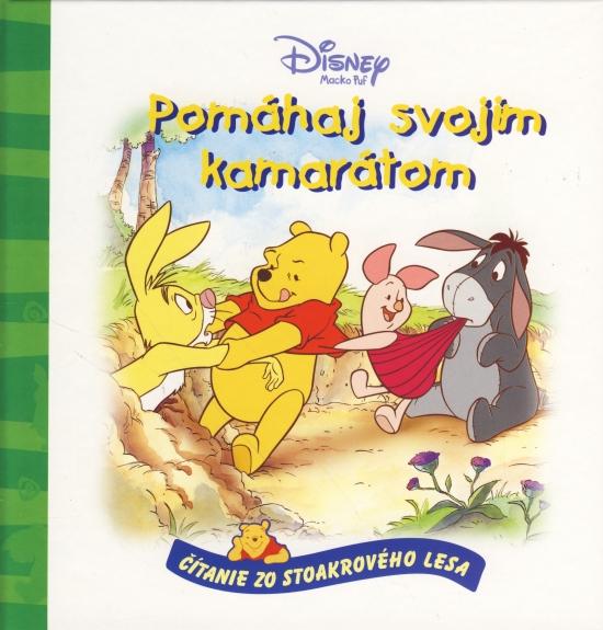 Kniha: Pomáhaj svojim kamarátom - Macko Puf - čítanie zo Stoakr.lesa - Disney