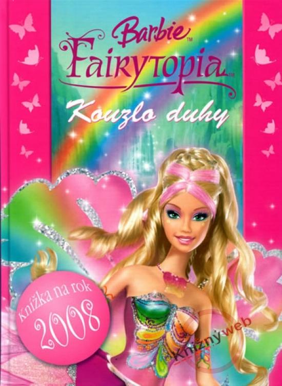 Kniha: Kúzlo dúhy - Barbie - Knižka na rok 2008 - Mattel