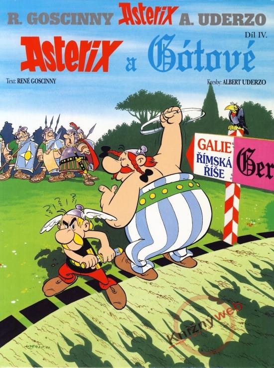 Kniha: Asterix a Gótové - IV.díl - 4.vydání - Goscinny, Albert Uderzo René