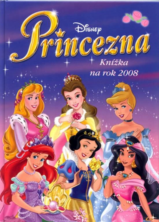 Kniha: Princezná - Knižka na rok 2008 - Disney