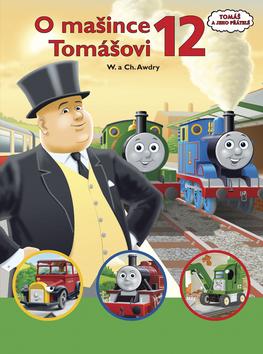 Kniha: O mašince Tomášovi 12 - Wilbert Vere Awdry