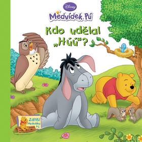 Kniha: Medvídek Pú Kdo udělal Húú? - Walt Disney