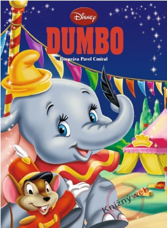 Kniha: Dumbo - Disney - 2.vydanie - Cmíral Pavel