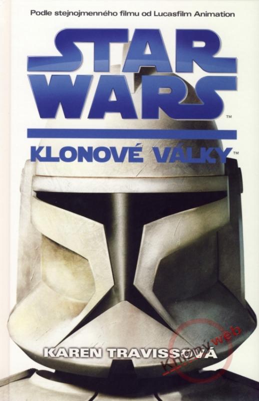 Kniha: Star Wars - Klonové války - Travissová Karen