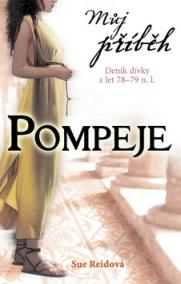 Můj příběh Pompeje
