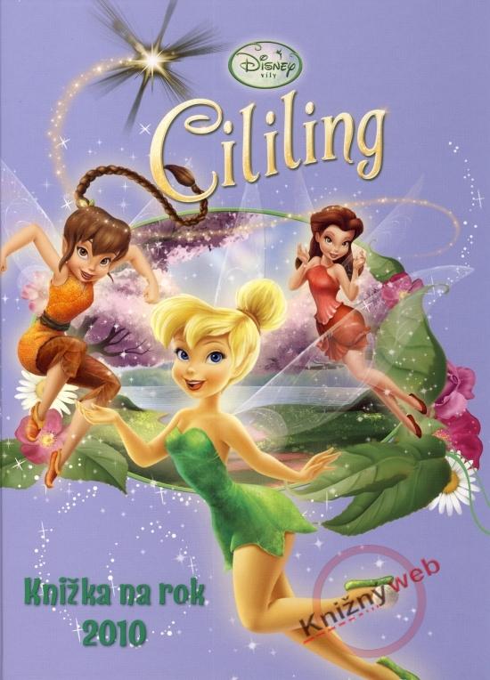 Kniha: Cililing - Knižka na rok 2010 - Disney